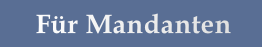 Für Mandanten
